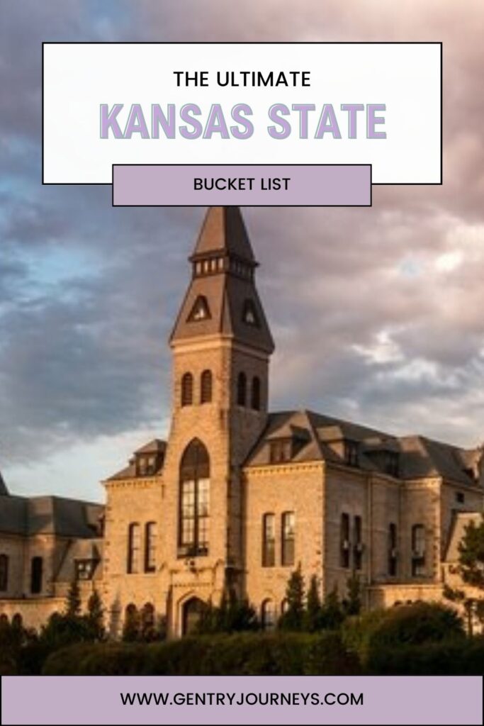 The Ultimate Kansas State University Bucket List