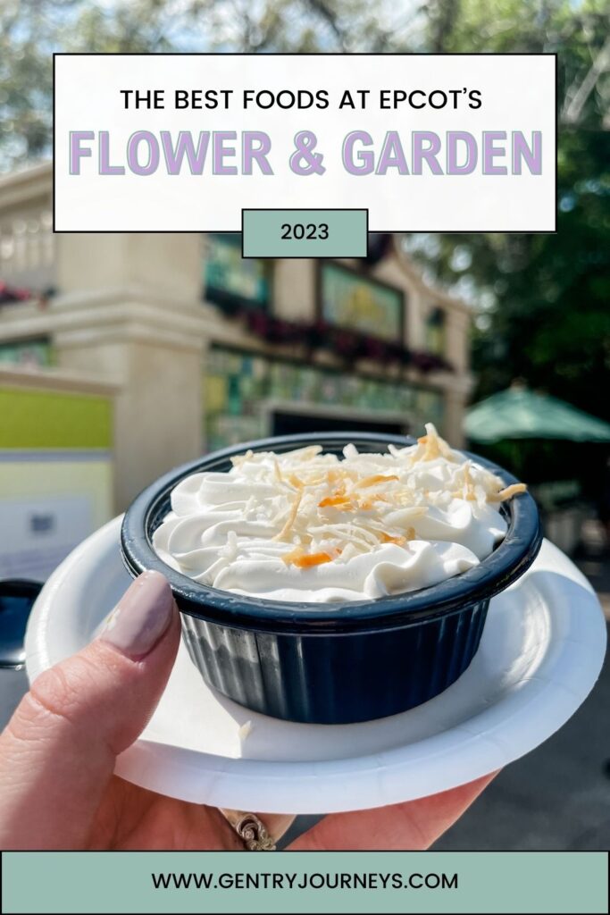 The Best Foods at EPCOT’s Flower and Garden Festival 2023