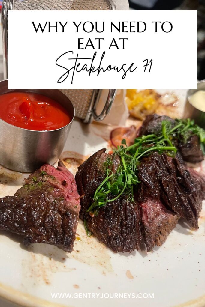 Why You Need to eat at Steakhouse 71