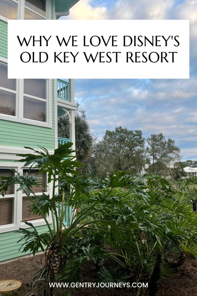 Why We Love Disney's Old Key West Resort