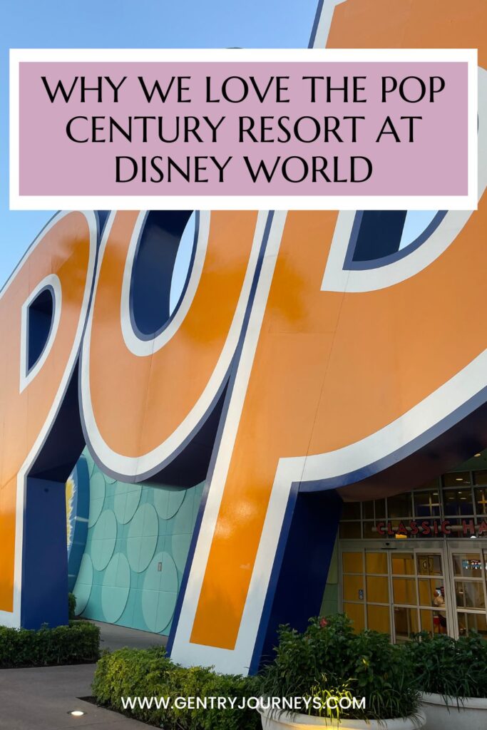 Why We Love the Pop Century Resort at Disney World