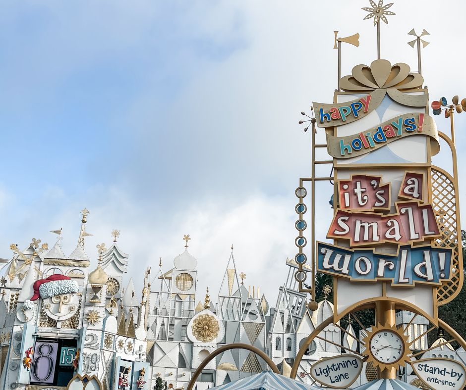 it's a small world ride at Disneyland